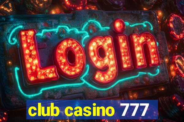 club casino 777