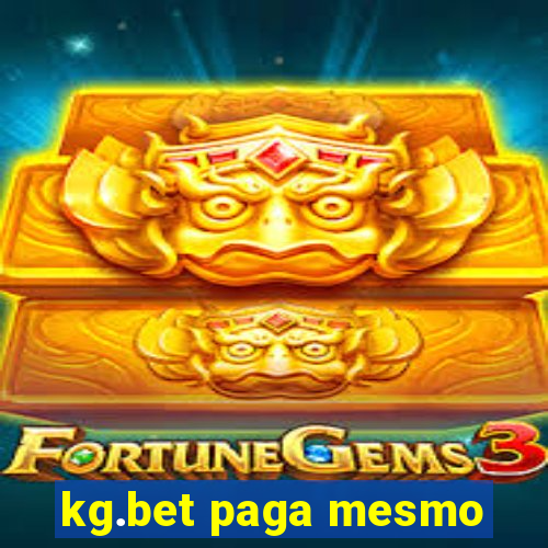 kg.bet paga mesmo