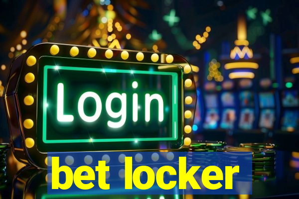 bet locker