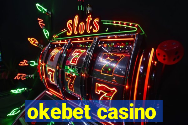 okebet casino