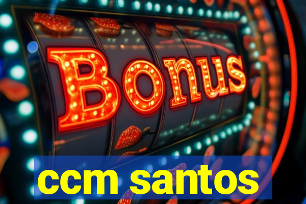 ccm santos