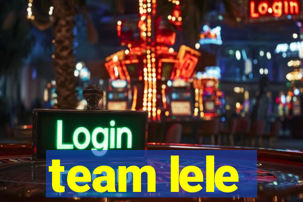 team lele