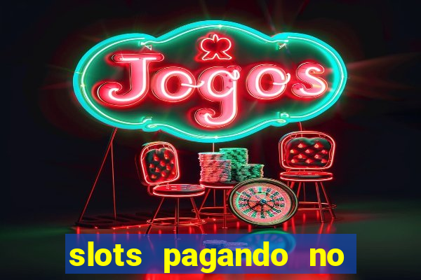 slots pagando no cadastro saque free 2024 facebook