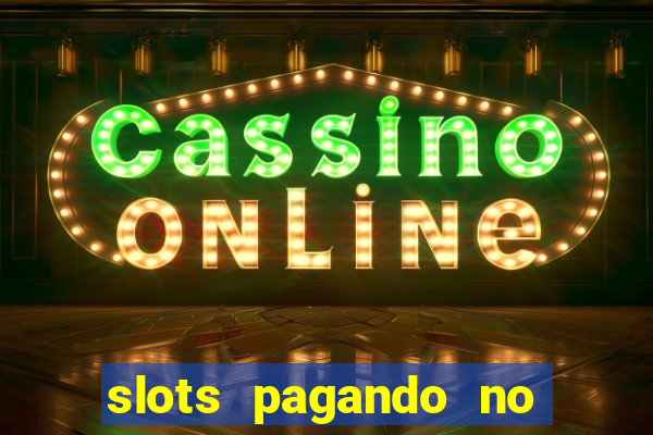 slots pagando no cadastro saque free 2024 facebook