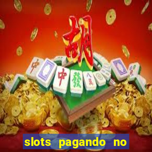 slots pagando no cadastro saque free 2024 facebook