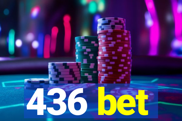 436 bet