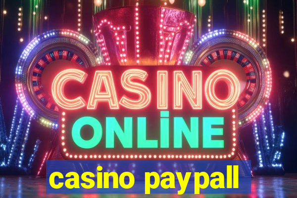 casino paypall