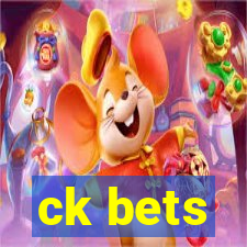 ck bets