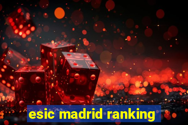 esic madrid ranking