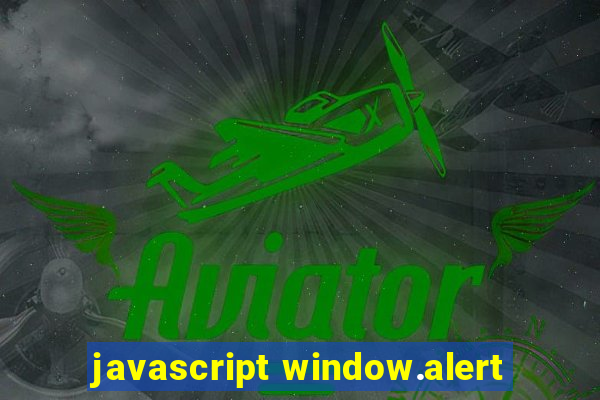 javascript window.alert