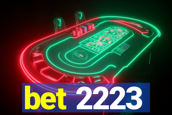 bet 2223