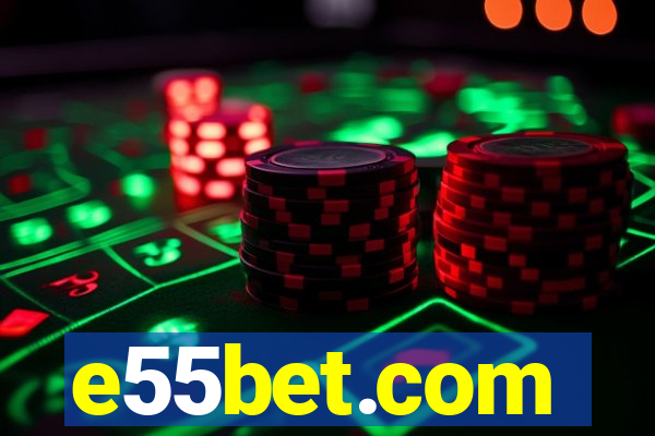 e55bet.com