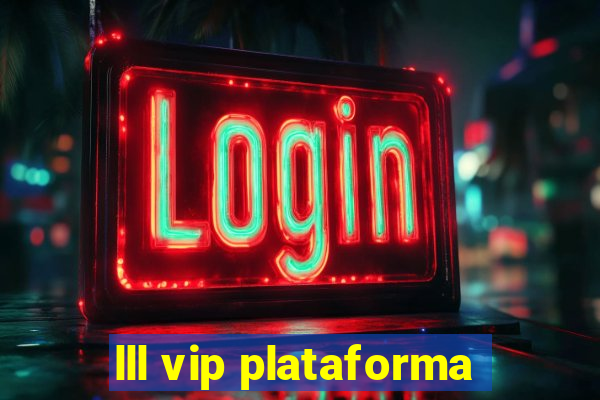 lll vip plataforma