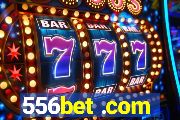 556bet .com