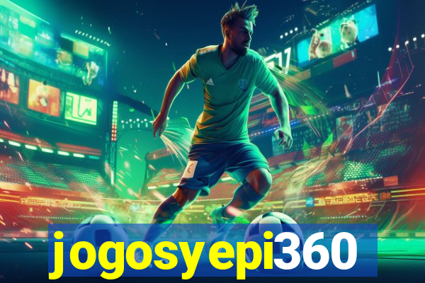 jogosyepi360