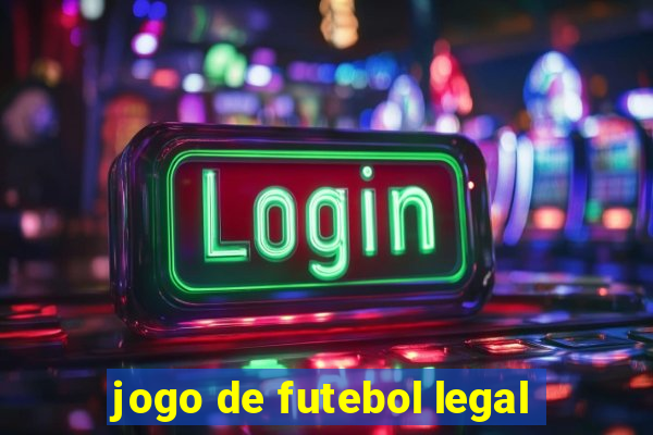 jogo de futebol legal