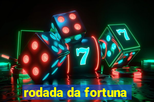 rodada da fortuna