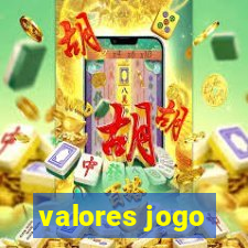 valores jogo