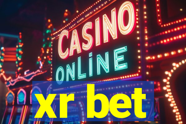 xr bet