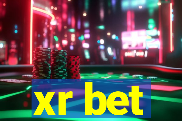 xr bet