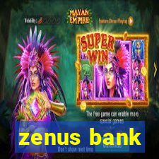 zenus bank