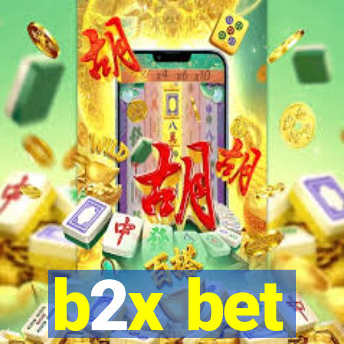 b2x bet