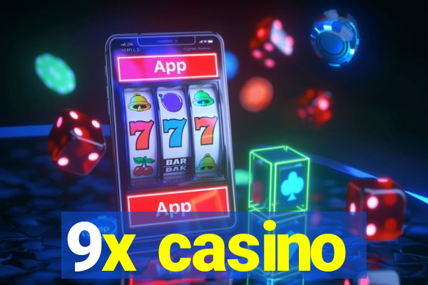 9x casino