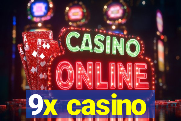 9x casino