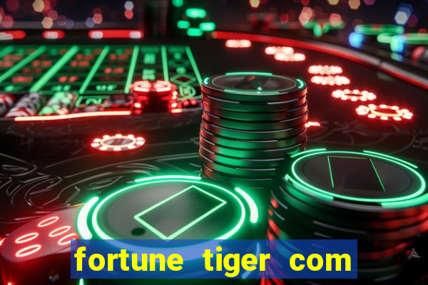 fortune tiger com bonus de cadastro