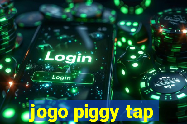 jogo piggy tap