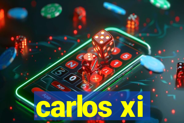 carlos xi