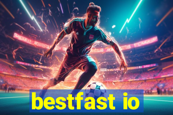 bestfast io