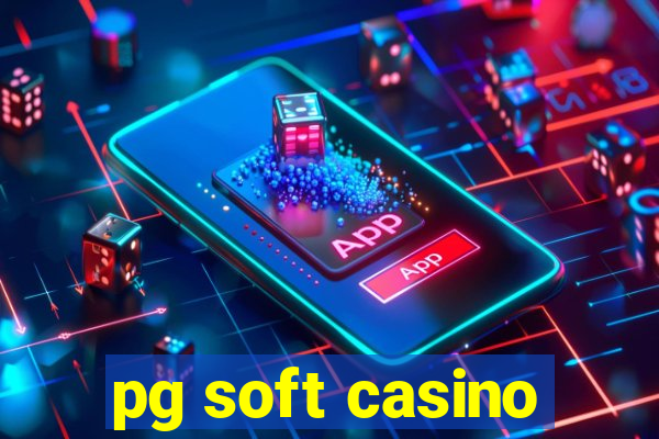 pg soft casino