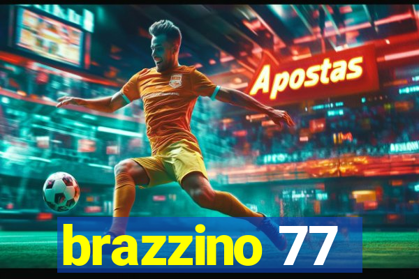 brazzino 77