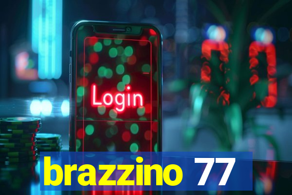 brazzino 77