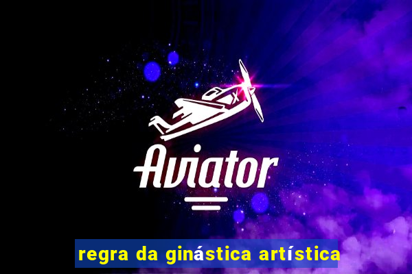 regra da ginástica artística