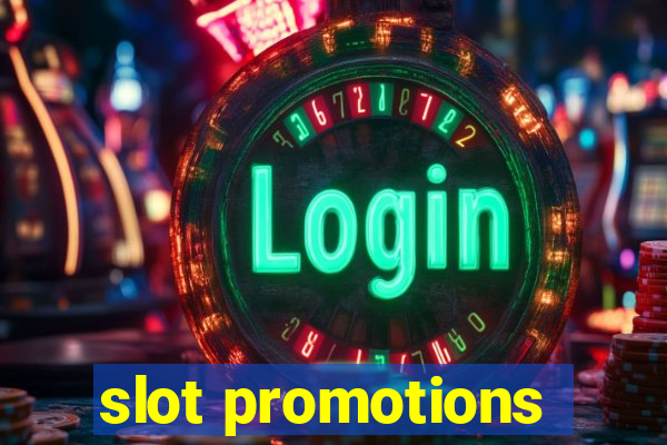 slot promotions