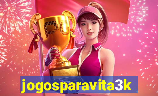 jogosparavita3k