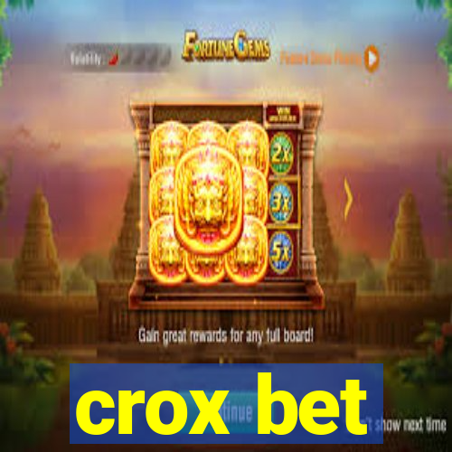 crox bet