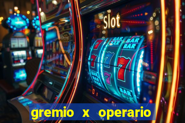 gremio x operario onde assistir