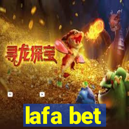 lafa bet