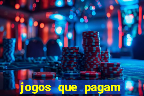 jogos que pagam dinheiro de verdade no pix