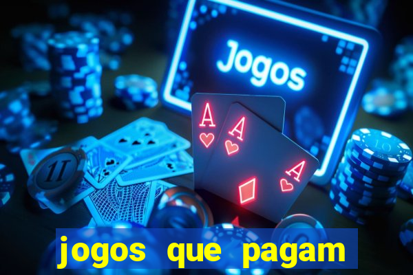 jogos que pagam dinheiro de verdade no pix