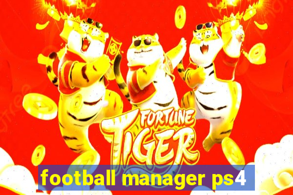 football manager ps4