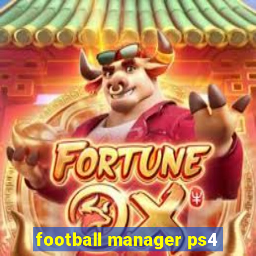 football manager ps4