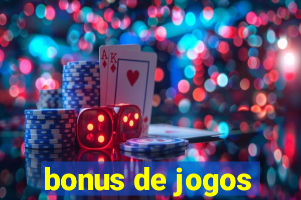 bonus de jogos