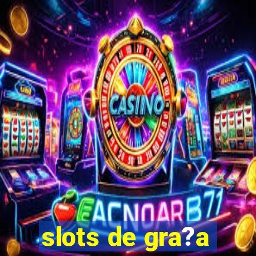 slots de gra?a