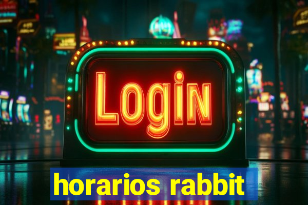 horarios rabbit