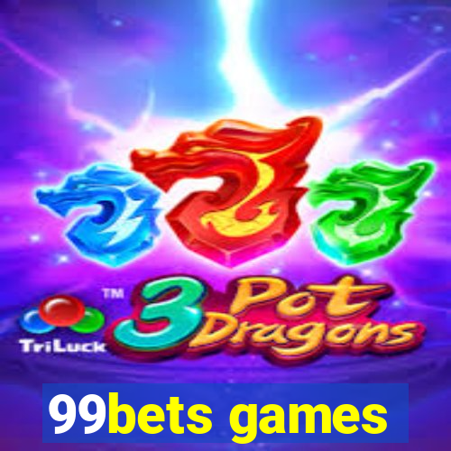 99bets games