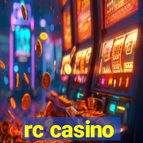 rc casino